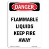 Signmission OSHA Danger Sign, 24" Height, Aluminum, Flammable Liquids Keep Fire Away, Portrait OS-DS-A-1824-V-2349